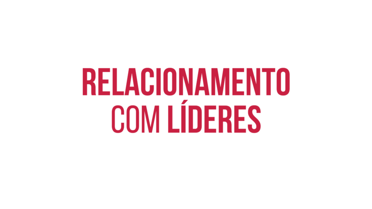 Relacionamento com líderes
