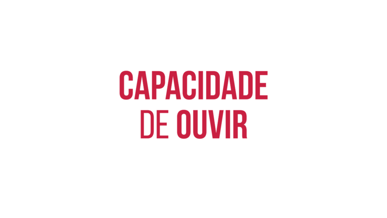 Capacidade de ouvir